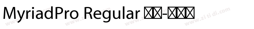 MyriadPro Regular 普通字体转换